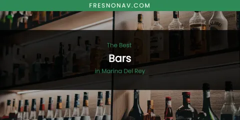 Marina Del Rey's Best Bars