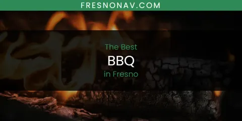 Ranked: Best BBQ in Fresno