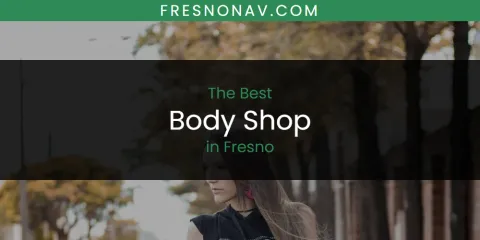 The Best Body Shop in Fresno