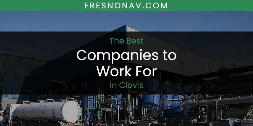 2026 Ranked: Best Companies to Work for in Clovis