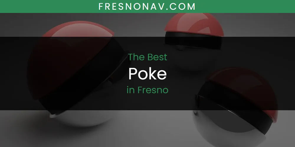 The Absolute Best Poke in Fresno featured