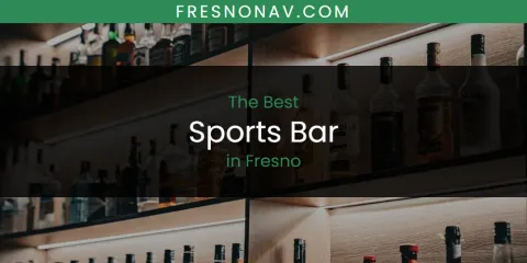 The Best Sports Bar in Fresno
